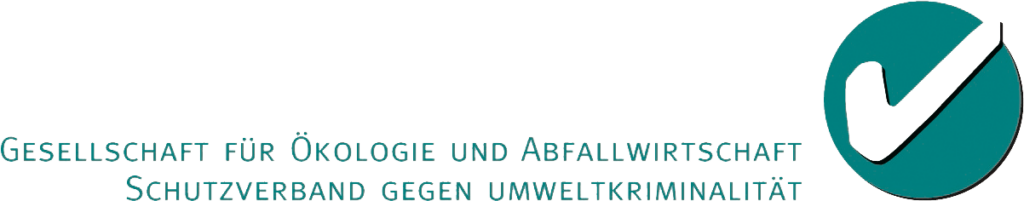 Gesellschaft für Ökologie und Abfallwirtschaft Schutzverband gegen Umweltkriminalität